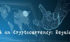 Title: The Perspective of New York on Cryptocurrency: Regula
